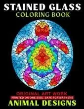 Animals - Stained Glass Coloring Book: Stress Relieving Animal Designs