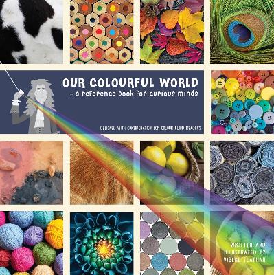 Our colourful world: A reference book for curious minds