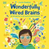 Wonderfully Wired Brains: An Introduction to the World of Neurodiversity