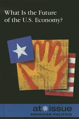 What Is the Future of the U.S. Economy?