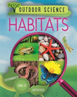 Outdoor Science: Habitats