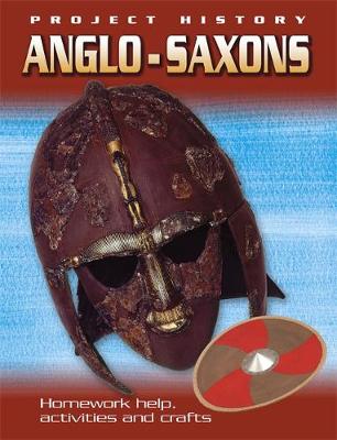 Project History: The Anglo-Saxons