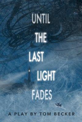 Until the Last Light Fades (School Edition)
