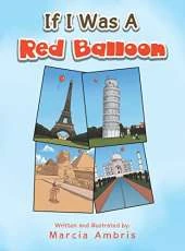 If I Was a Red Balloon
