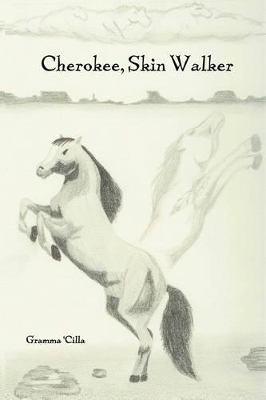 Cherokee, Skin Walker