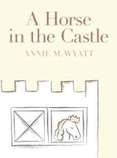 A Horse in the Castle
