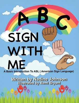 A B C Sign With Me