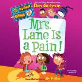 My Weirder School #12: Mrs. Lane is a Pain!