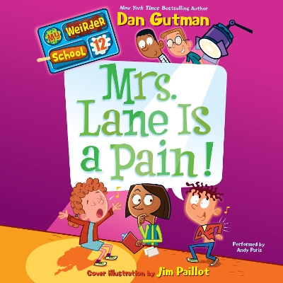 My Weirder School #12: Mrs. Lane is a Pain!