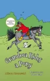 Grandma Rides a Pony