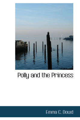 Polly and the Princess