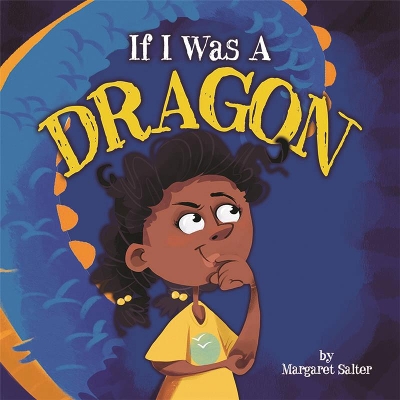 If I Was A Dragon