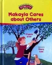 Makayla Cares About Others