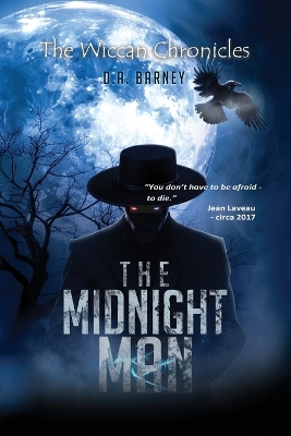 The Midnight Man: The Wiccan Chronicles Trilogy - Book 2
