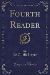 Fourth Reader (Classic Reprint)