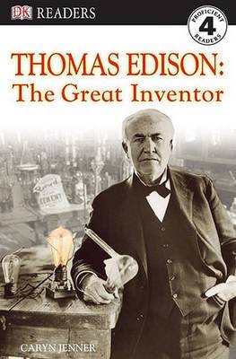 DK Readers L4: Thomas Edison: The Great Inventor