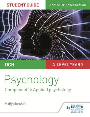 OCR Psychology Student Guide 3: Component 3 Applied Psychology