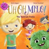 The Tantrum Trolls: A Book About Feelings for Children Aged 3 to 5 Years
