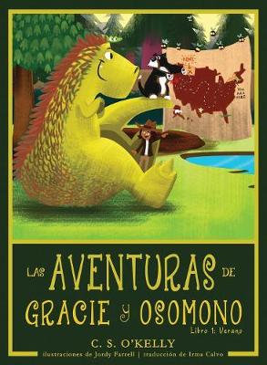 Las Aventuras de Gracie y Osomono: Libro 1: Verano