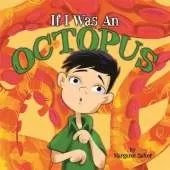 If I Was An Octopus