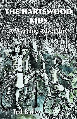 The Hartswood Kids: A Wartime Adventure