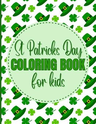 St. Patricks Day Coloring Book For Kids