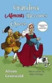Grandma (Almost) Becomes Queen
