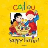 Caillou: Happy Easter!