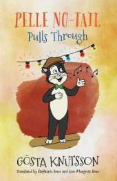 Pelle No-Tail Pulls Through (Book 3)