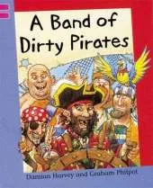 Reading Corner: A Band Of Dirty Pirates