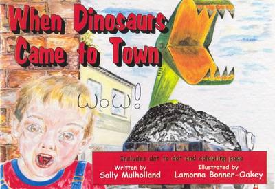 When Dinosaurs Came to Town