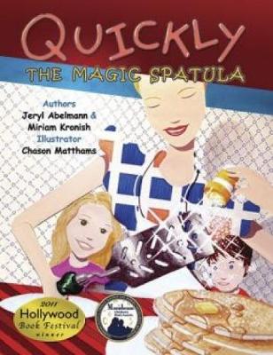 Quickly: The Magic Spatula: The Quickly Series