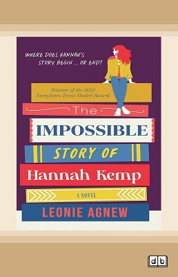 The Impossible Story of Hannah Kemp