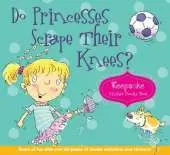 Do Princesses Scrape Their Knees?: Keepsake Sticker Doodle Book