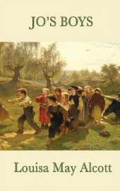 Jo's Boys: The Final Little Women Novel and Sequel to Little Men