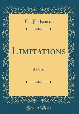 Limitations: A Novel (Classic Reprint)
