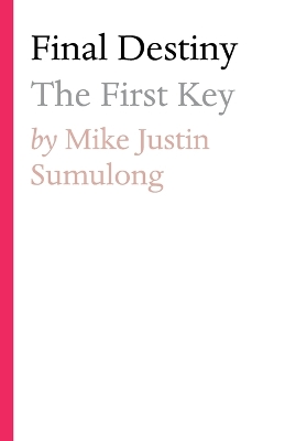 Final Destiny: The First Key