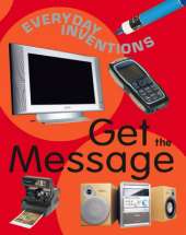Everyday Inventions: Get The Message