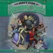 The Hero's Guide to Storming the Castle