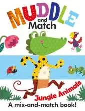 Muddle & Match - Jungle Animals: A Mix-and-Match Book!