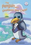 Penguin Who Disliked the Cold!