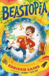 Beastopia: Funny illustrated adventure for ages 7-9 about a secret world of magical creatures