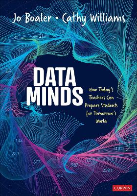 Data Minds: How Today’s Teachers Can Prepare Students for Tomorrow’s World