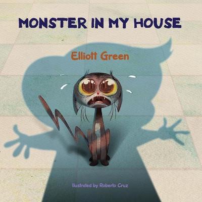 Monster In My House