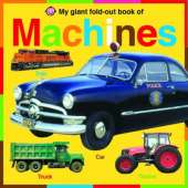 Machines: My Giant Fold-Out Books