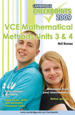 Cambridge Checkpoints VCE Mathematical Methods Units 3 and 4 2009