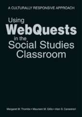 Using WebQuests in the Social Studies Classroom: A Culturally Responsive Approach