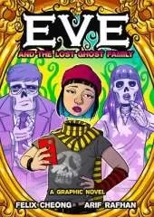 Eve and the Lost Ghost Family: A Graphic Novel