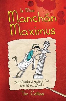 Is mise Manchan Maximus