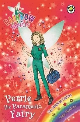 Rainbow Magic: Perrie the Paramedic Fairy: The Helping Fairies Book 3